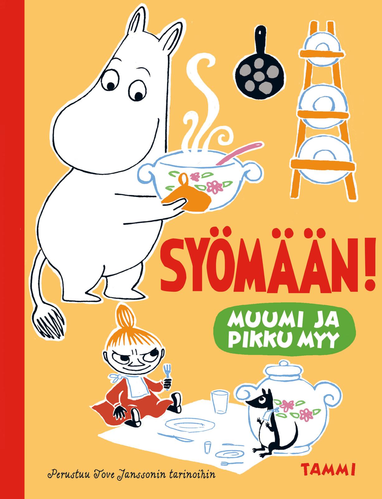 Muumi ja Pikku Myy. Syömään!