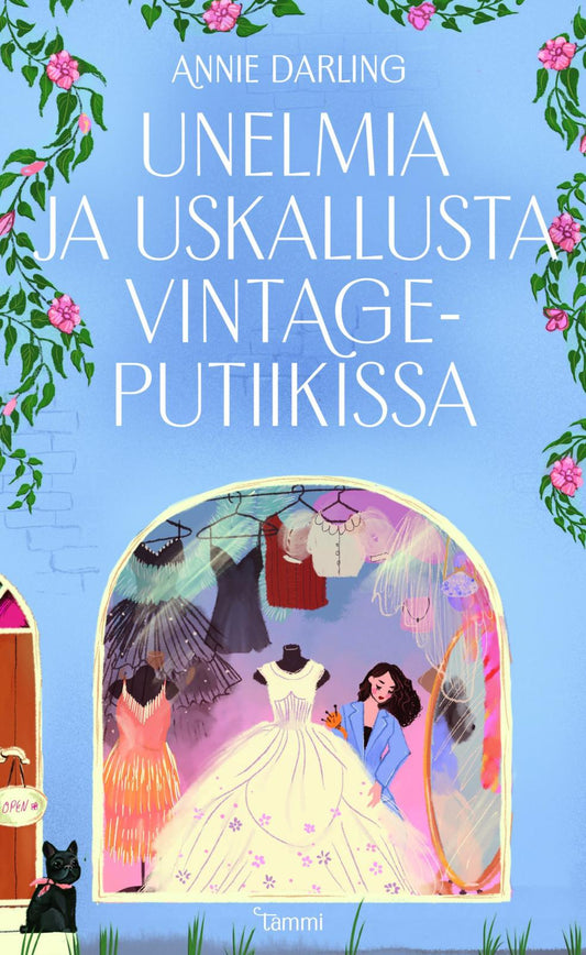 Etukansi. Annie Darling. Unelmia ja uskallusta vintageputiikissa.