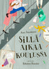 Sillä aikaa koulussa