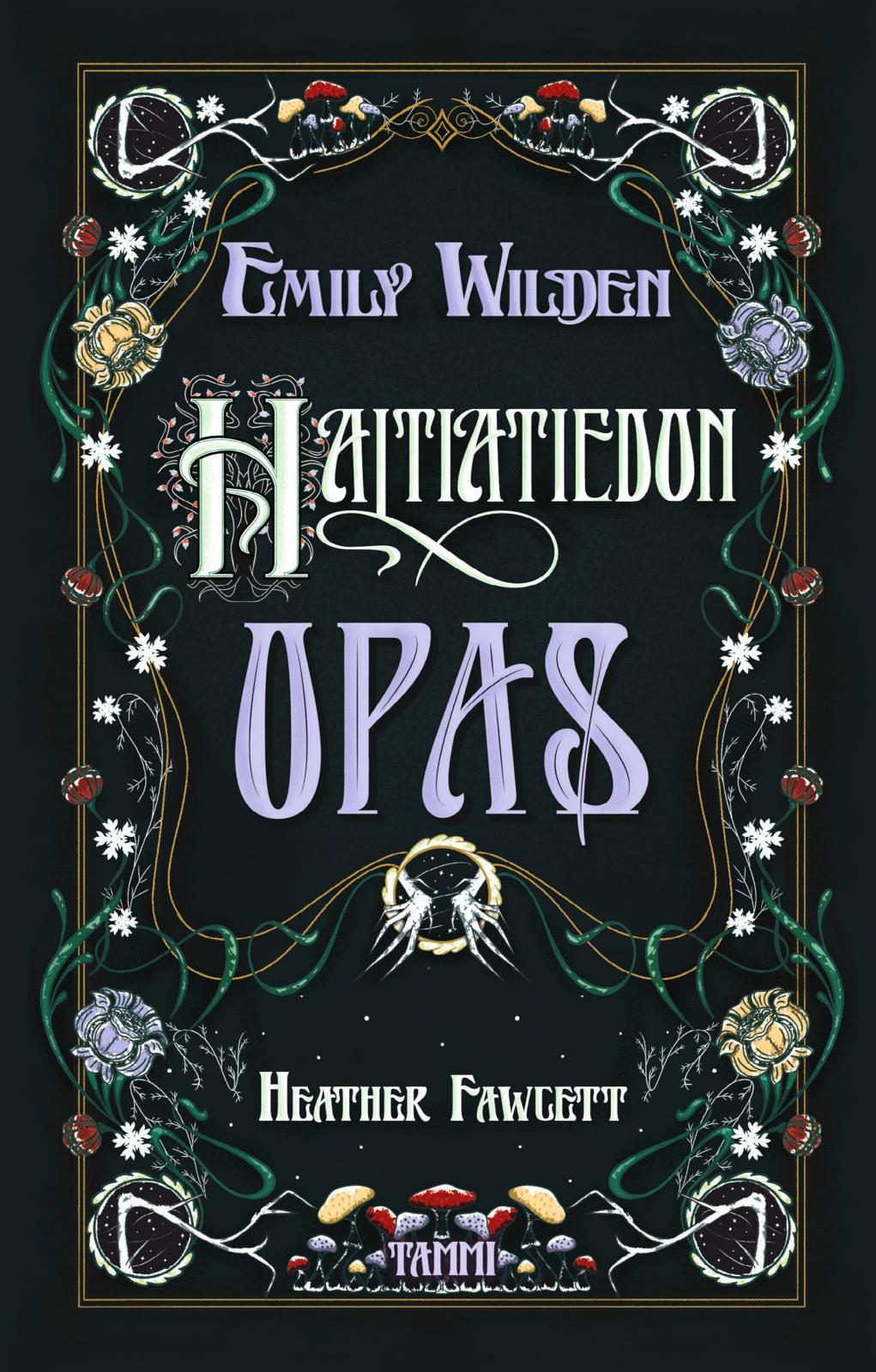 Emily Wilden haltiatiedon opas