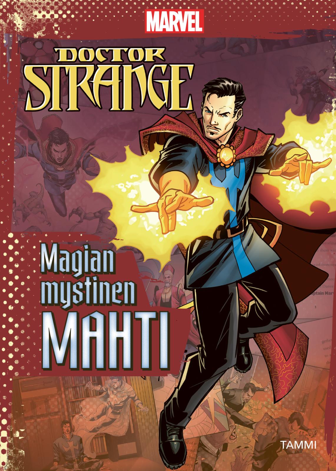 Marvel. Tohtori Outo: Magian mystinen mahti