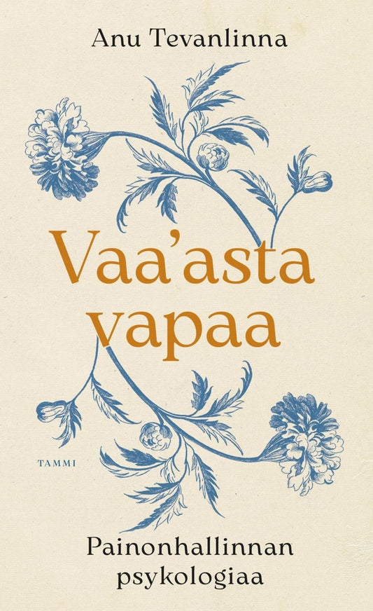 Etukansi. Anu Tevanlinna. Vaa'asta vapaa.