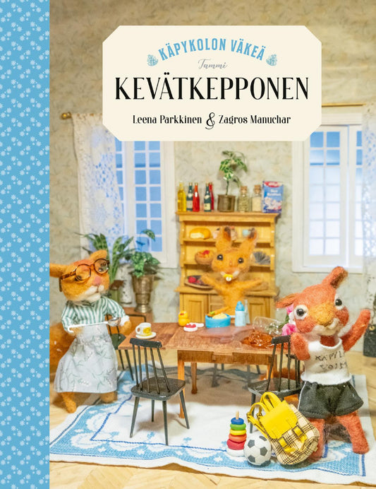 Etukansi. Leena Parkkinen. Käpykolon väkeä. Kevätkepponen.