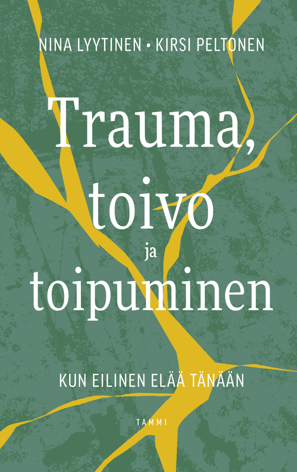 Trauma, toivo ja toipuminen