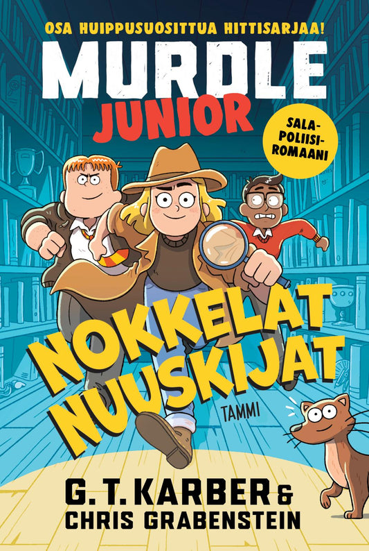 Etukansi. G. T.  Karber. Chris  Grabenstein. Murdle Junior. Nokkelat nuuskijat.