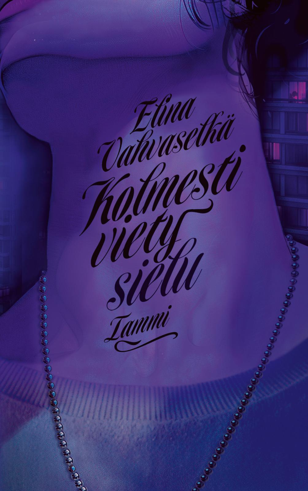 Kolmesti viety sielu