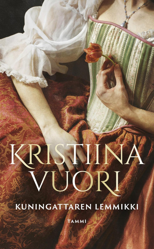 Etukansi. Kristiina Vuori. Kuningattaren lemmikki.