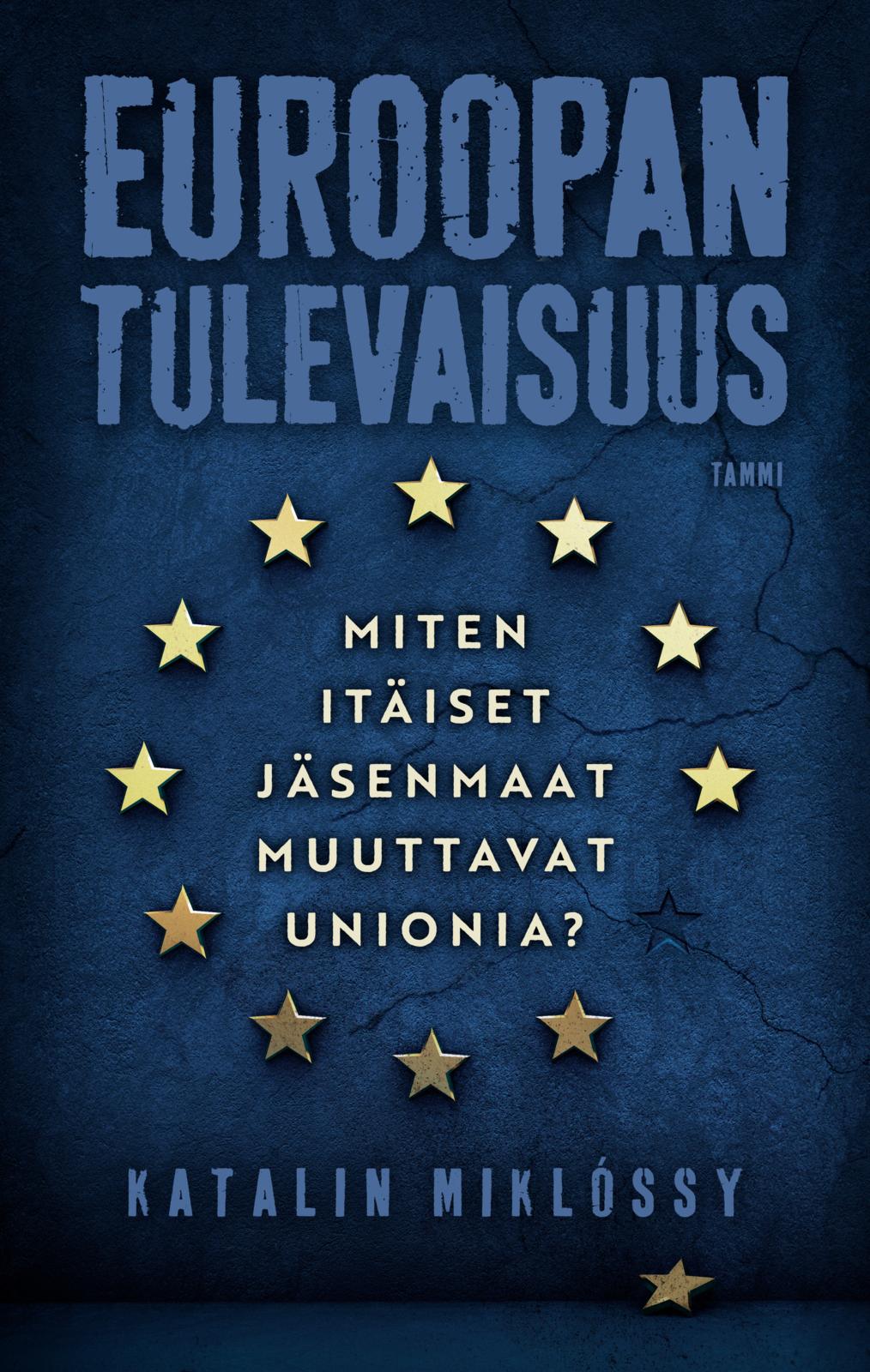 Euroopan tulevaisuus