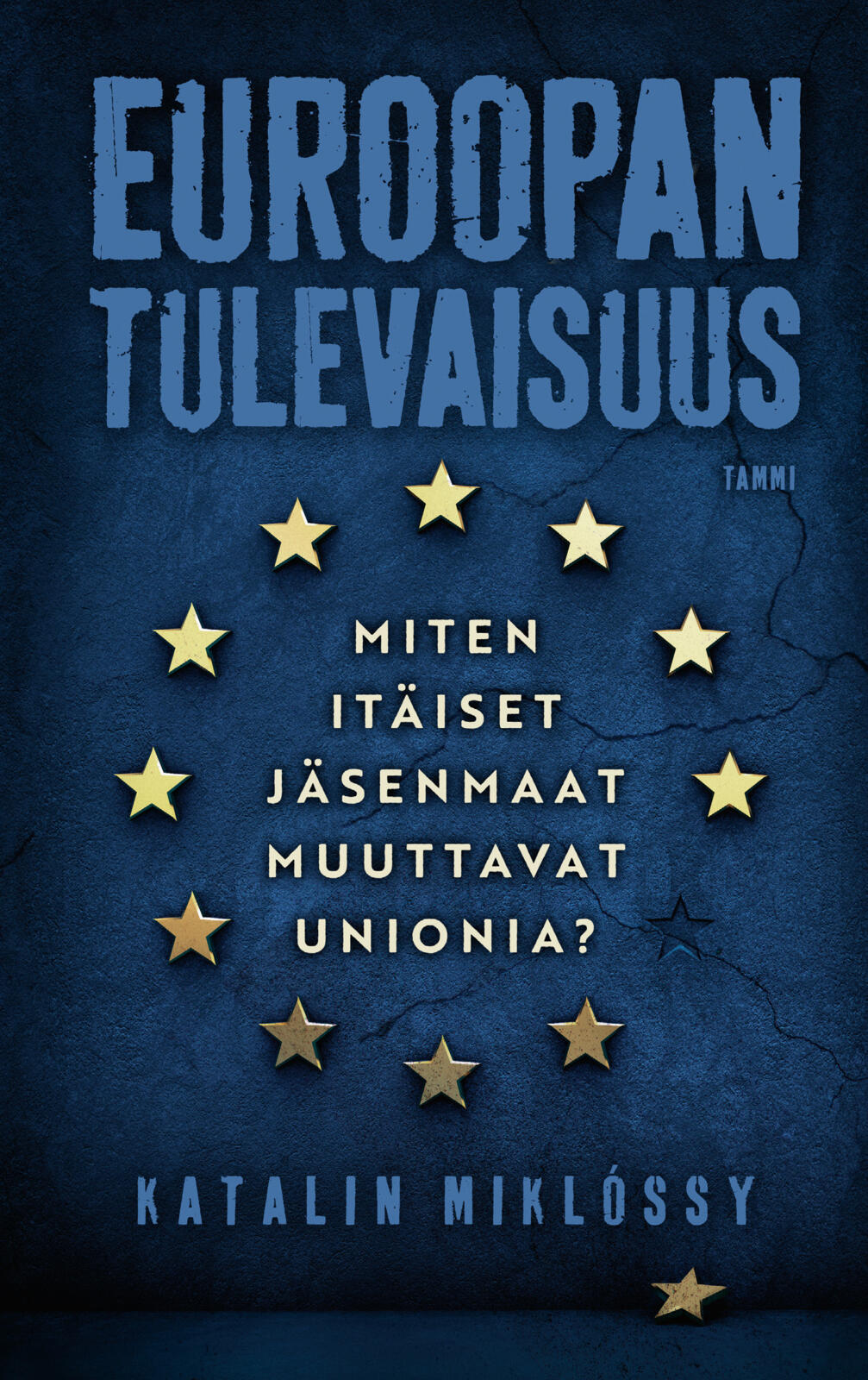Euroopan tulevaisuus