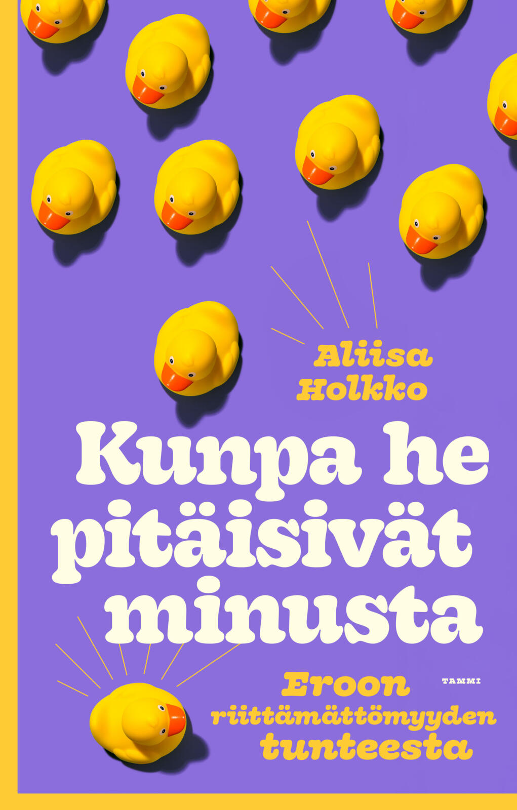 Kunpa he pitäisivät minusta