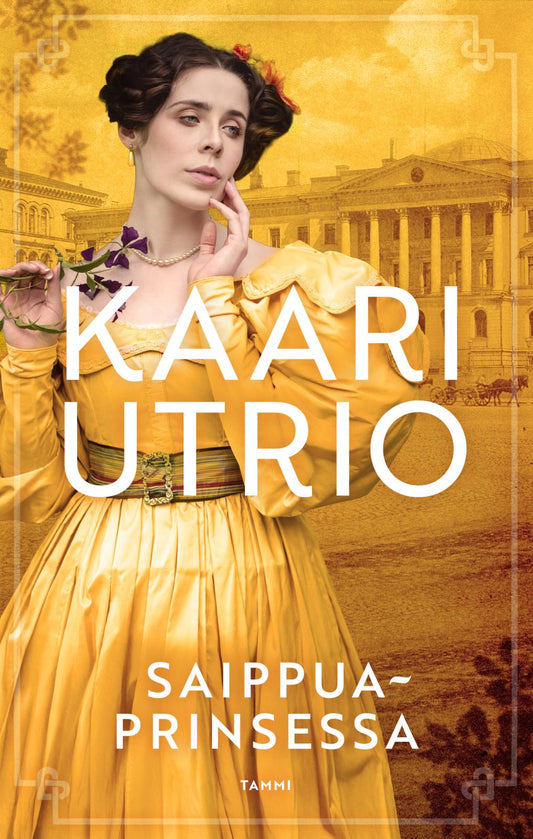 Etukansi. Kaari Utrio. Saippuaprinsessa.
