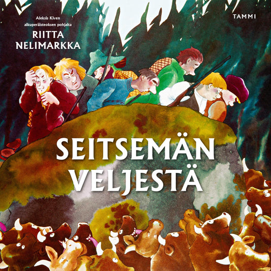 Etukansi. Riitta Nelimarkka. Aleksis Kivi. Seitsemän veljestä (pehmeäkantinen).