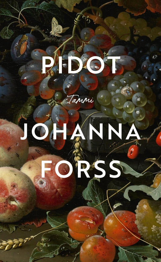 Etukansi. Johanna Forss. Pidot.