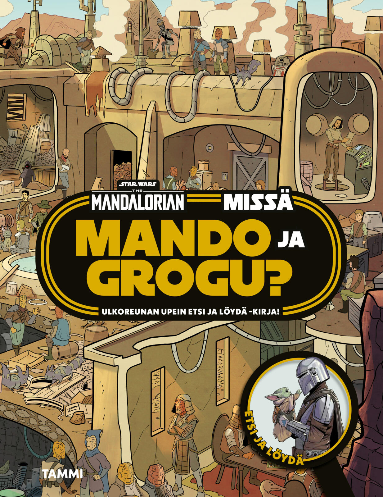 Star Wars. The Mandalorian. Missä Mando ja Grogu? Etsi ja löydä