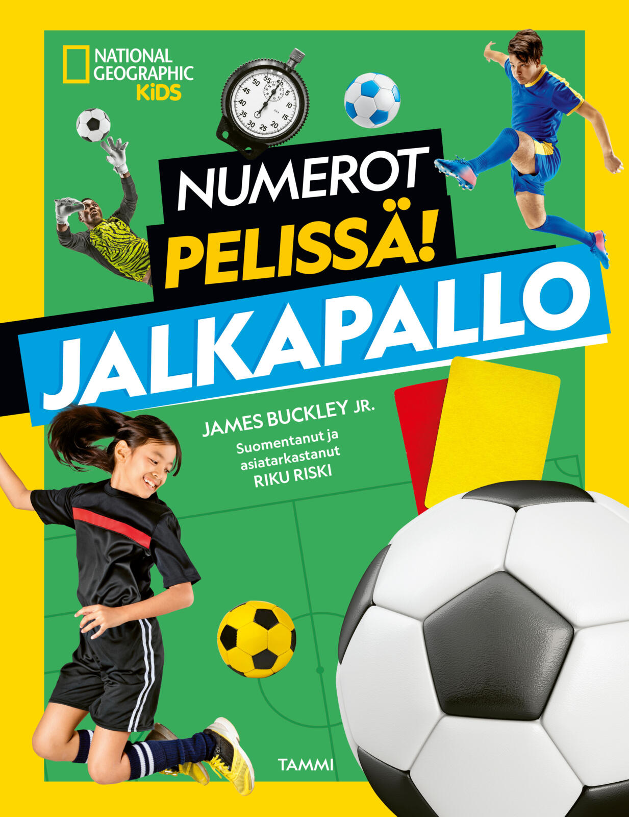 National Geographic. Numerot pelissä! Jalkapallo