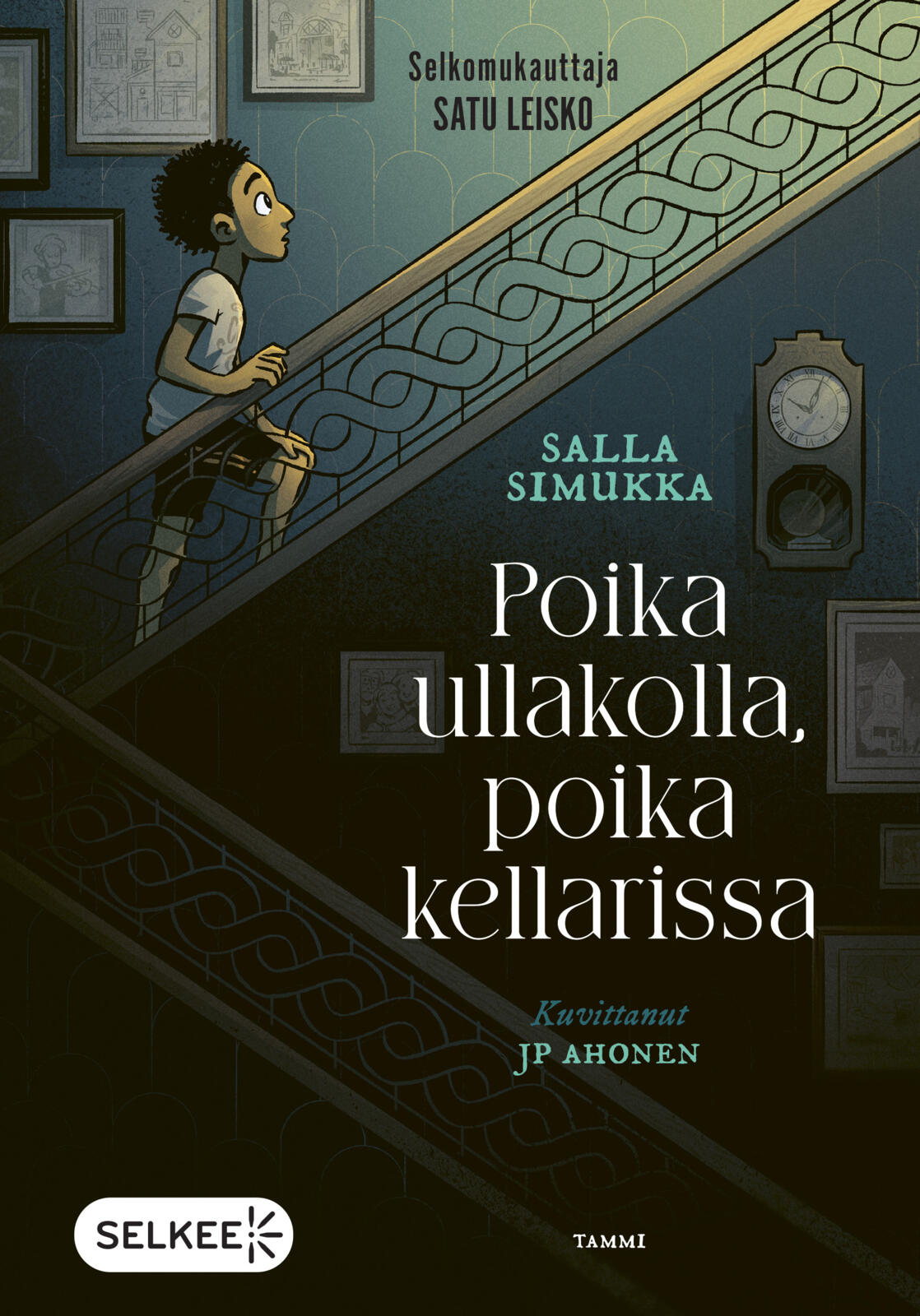 Poika ullakolla, poika kellarissa (selkokirja)