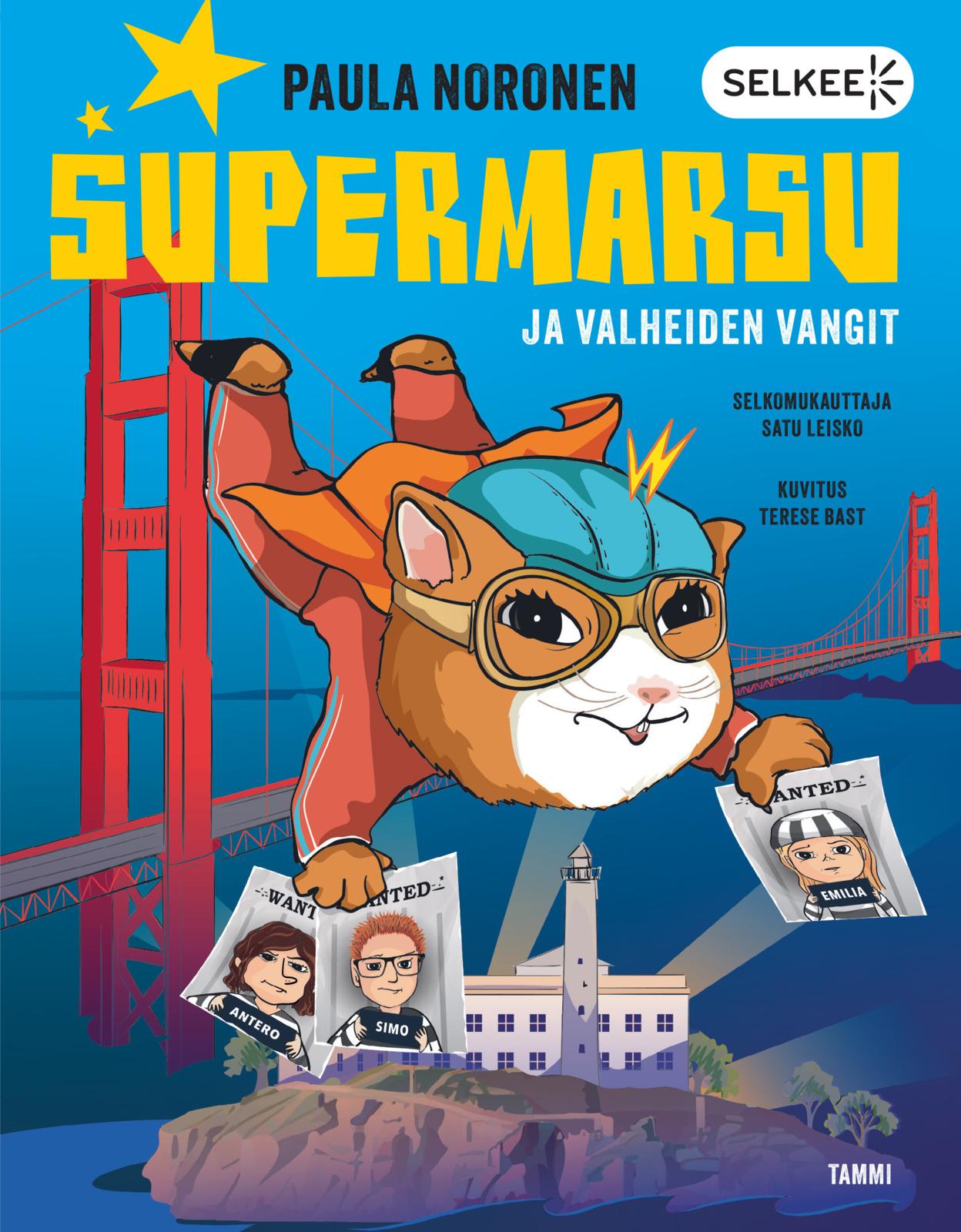 Supermarsu ja valheiden vangit (selkokirja)