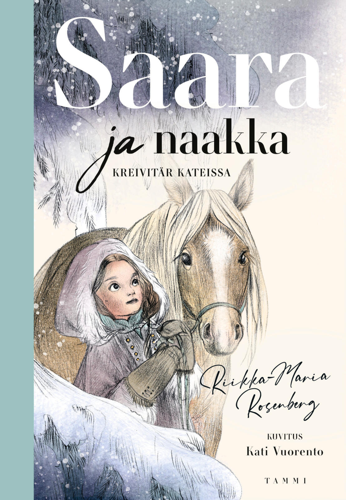 Saara ja naakka. Kreivitär kateissa