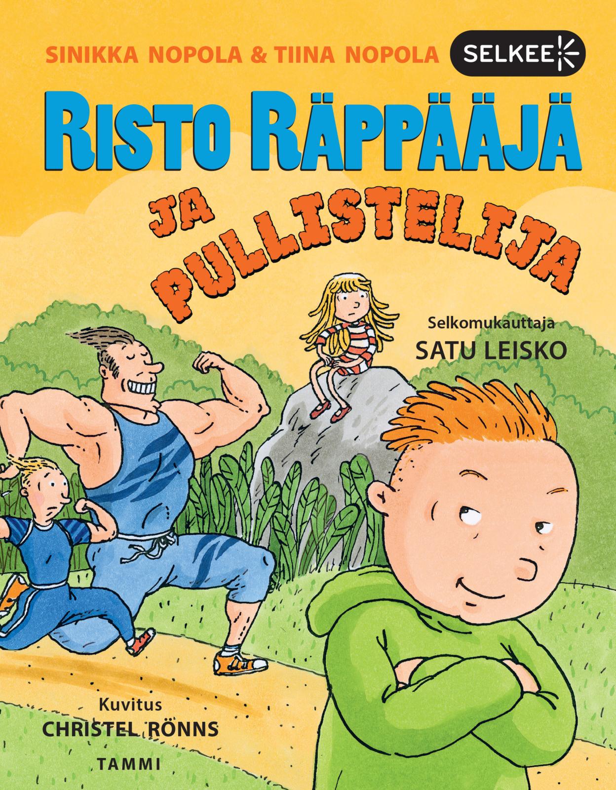 Risto Räppääjä ja pullistelija (selkokirja)