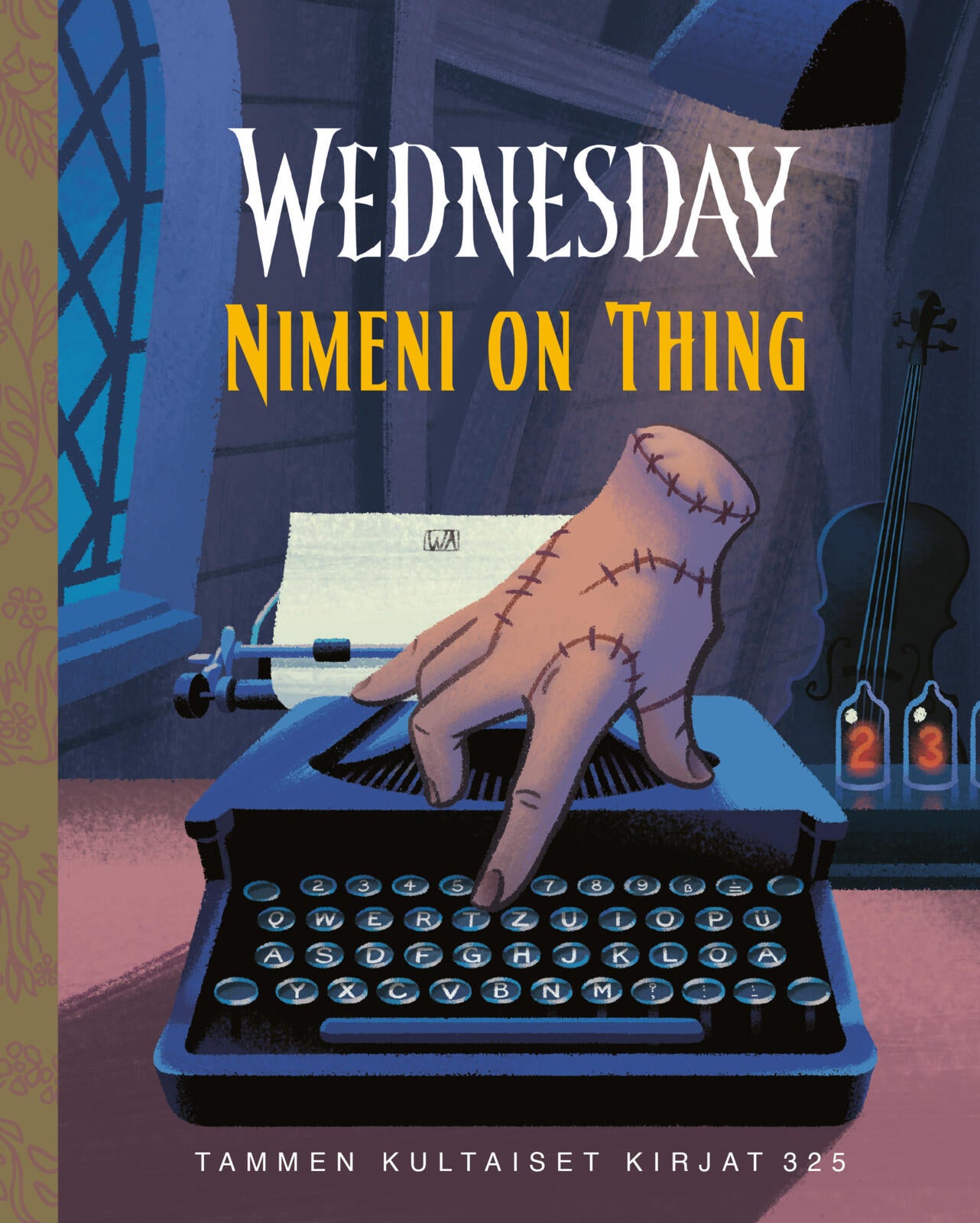 Wednesday. Nimeni on Thing TKK 325