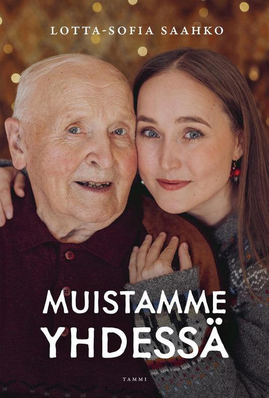 Etukansi. Lotta-Sofia Saahko. Muistamme yhdessä (signeerattu).