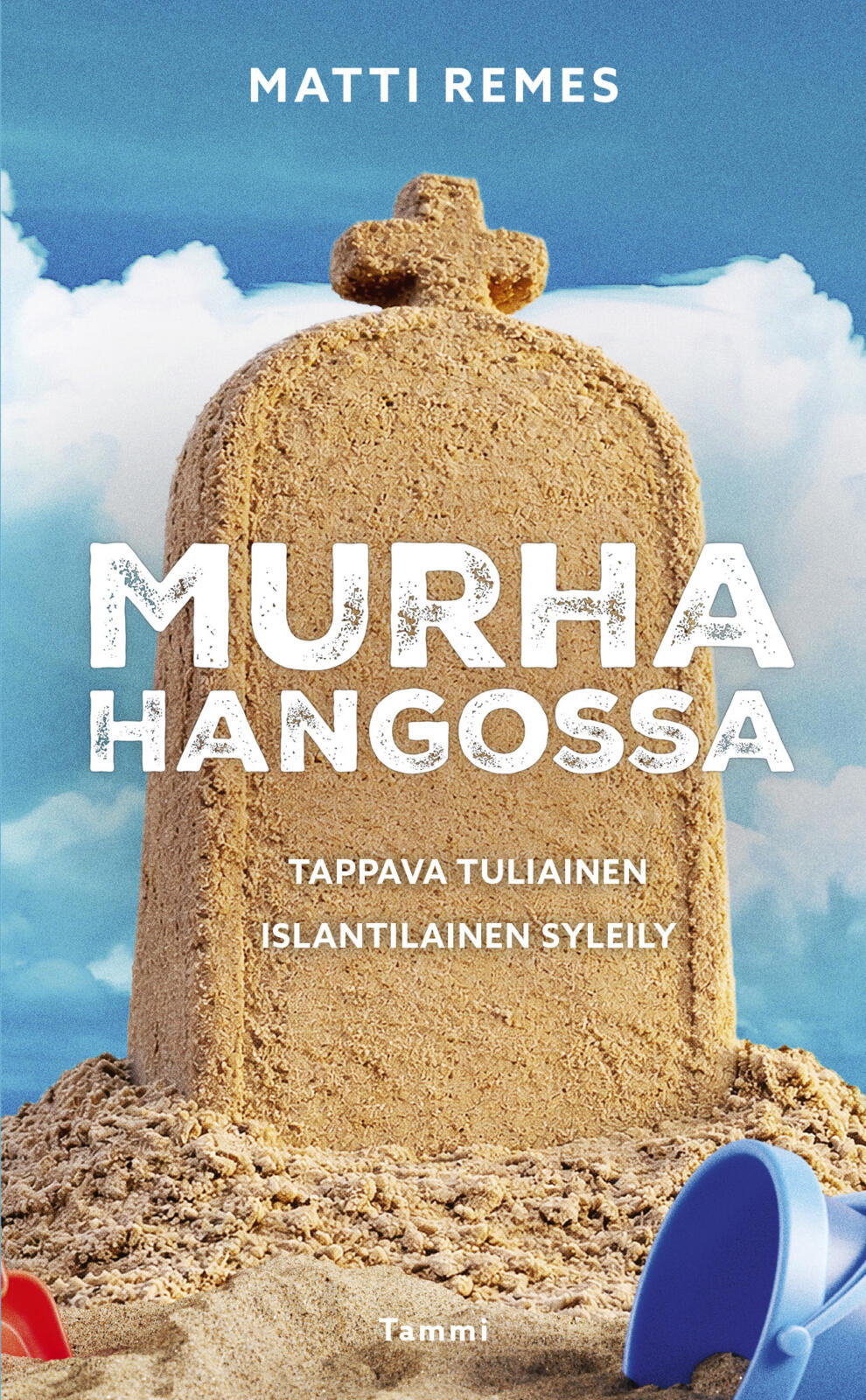 Tappava tuliainen & Islantilainen syleily