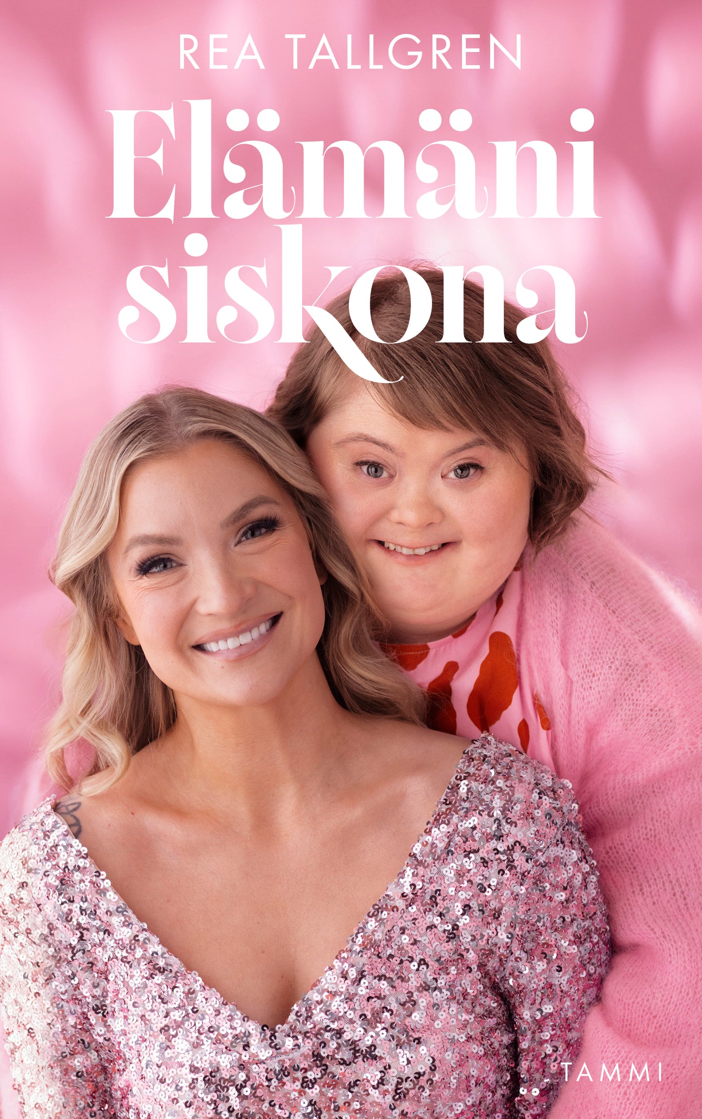 Elämäni siskona