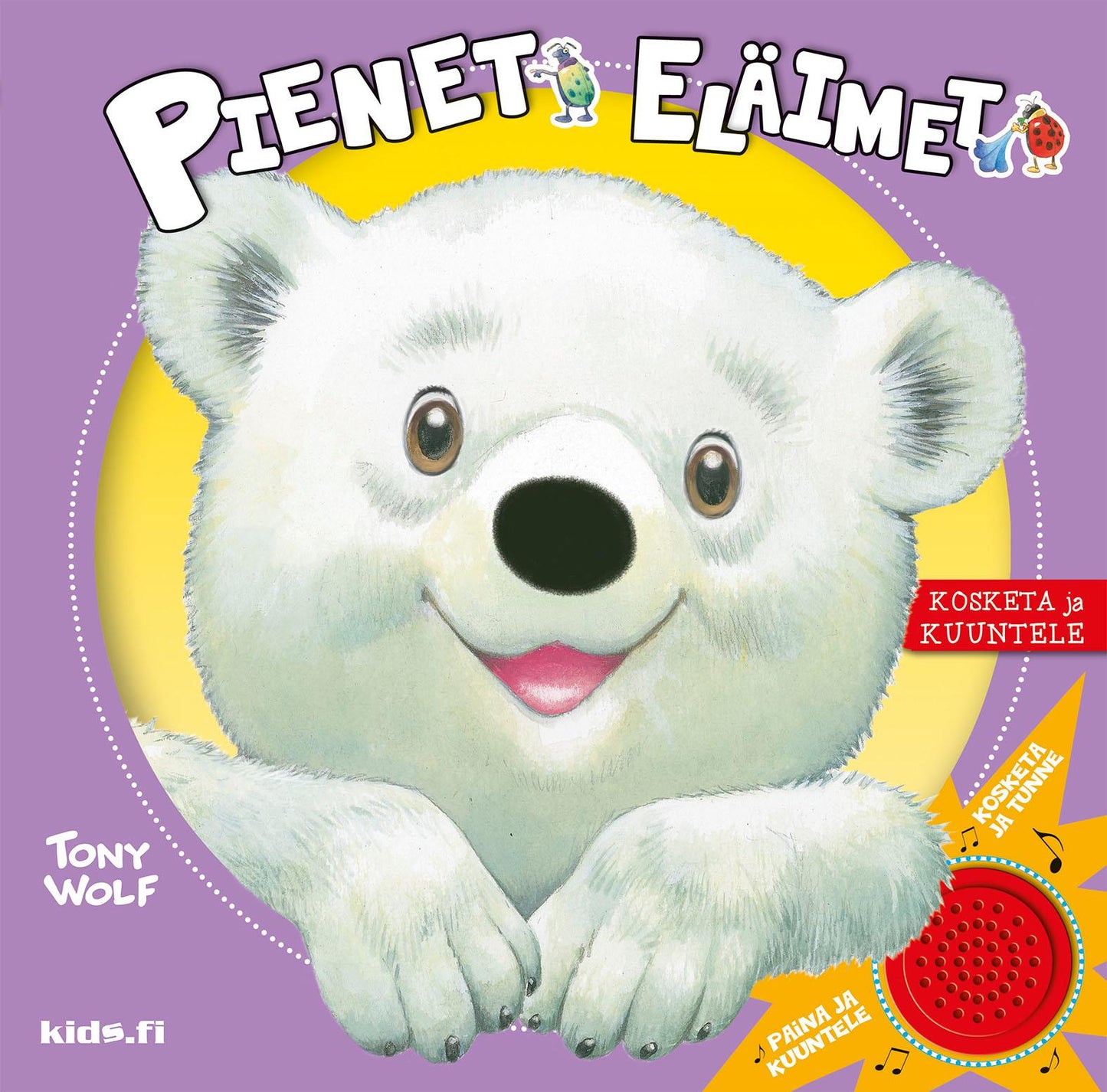 Pienet eläimet - Kosketa ja kuuntele