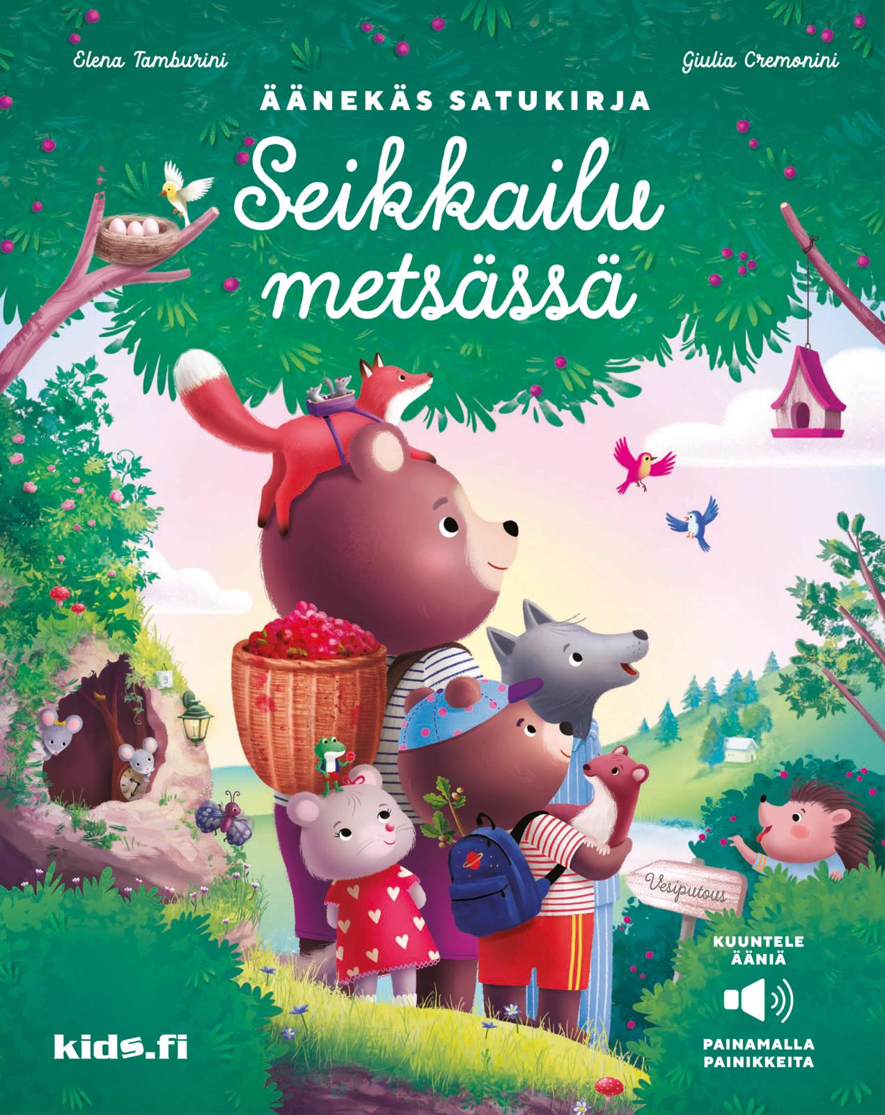 Seikkailu metsässä - Äänekäs satukirja