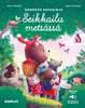 Seikkailu metsässä - Äänekäs satukirja