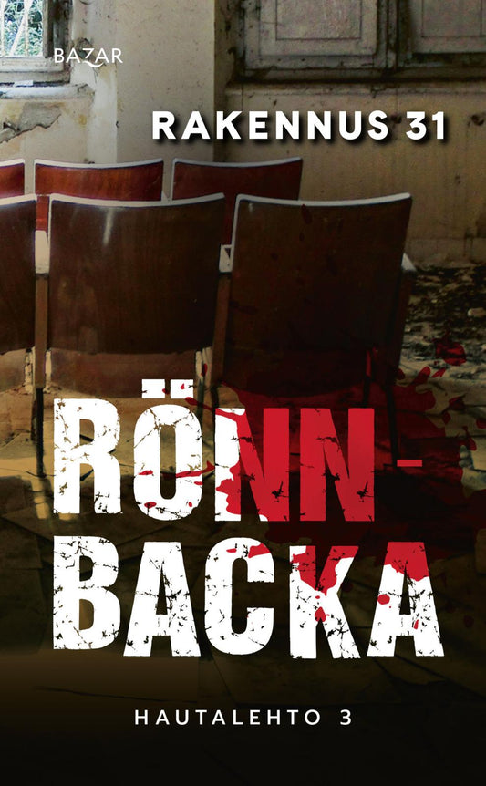 Etukansi. Christian Rönnbacka. Rakennus 31.