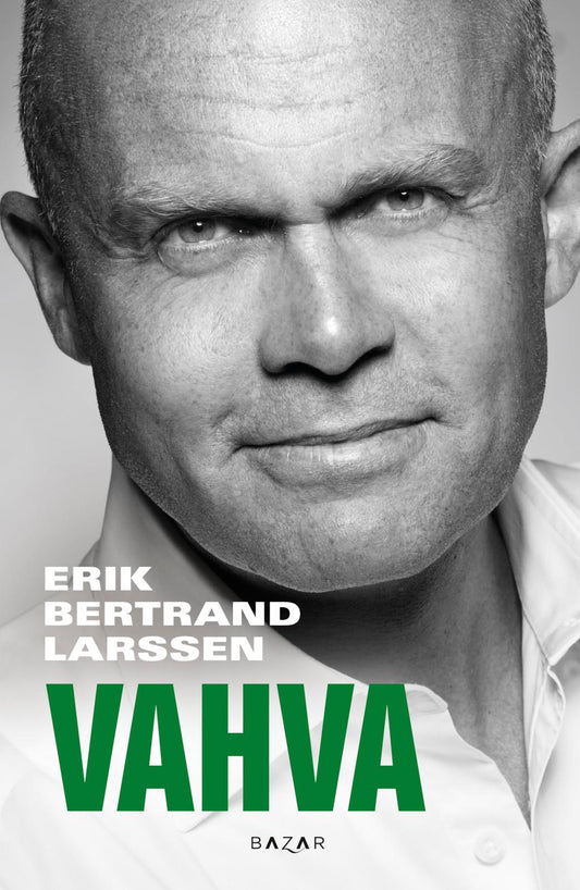 Etukansi. Erik Bertrand Larssen. Vahva.