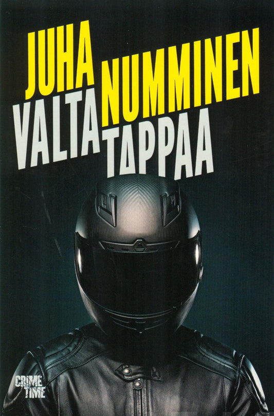 Etukansi. Juha Numminen. Valta tappaa.