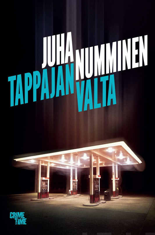 Etukansi. Juha Numminen. Tappajan valta.