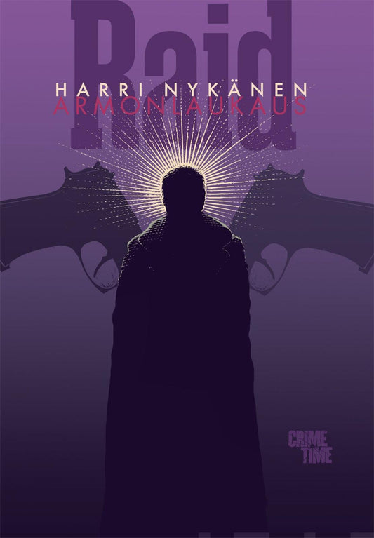 Etukansi. Harri Nykänen. Raid ja armonlaukaus.