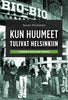 Kun huumeet tulivat Helsinkiin