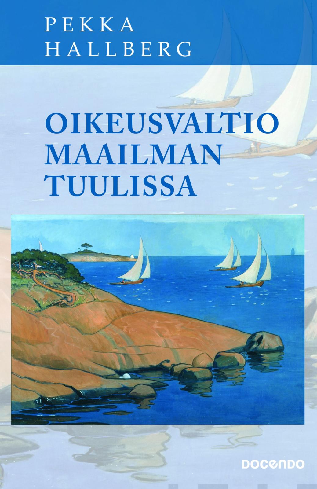 Oikeusvaltio maailman tuulissa