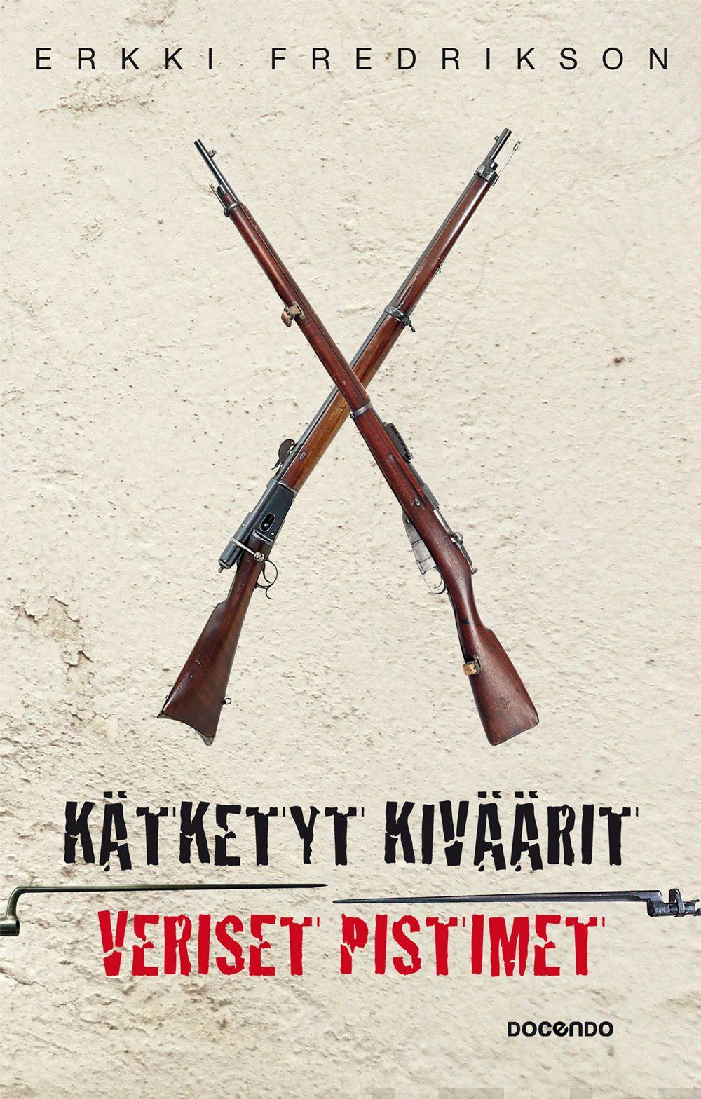 Kätketyt kiväärit, veriset pistimet