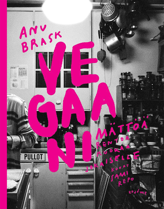 Etukansi. Anu Brask. Vegaanimättöä.