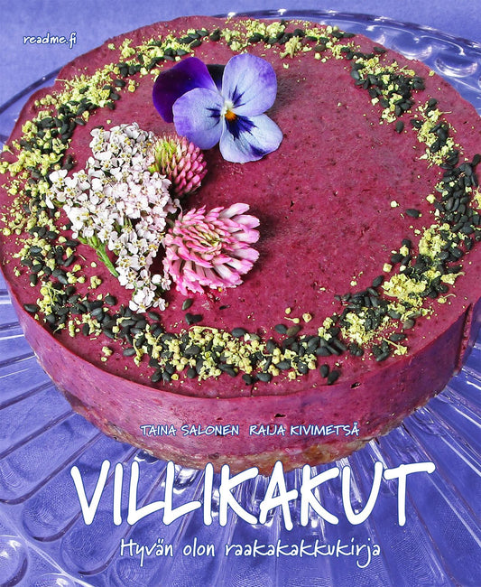 Etukansi. Taina Salonen. Raija Kivimetsä. Villikakut.