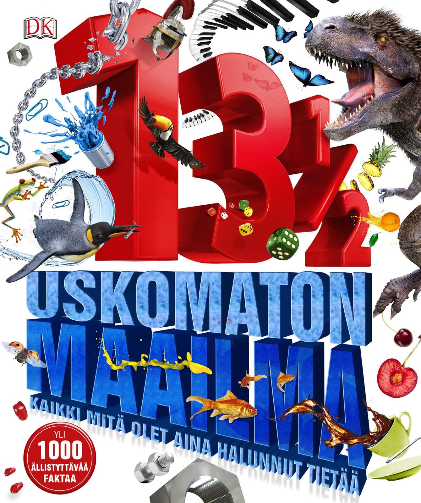 13 1/2 Uskomaton maailma
