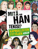 Mitä hän tekisi?