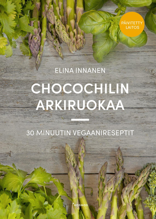 Etukansi. Elina Innanen. Chocochilin arkiruokaa (Päivitetty laitos).