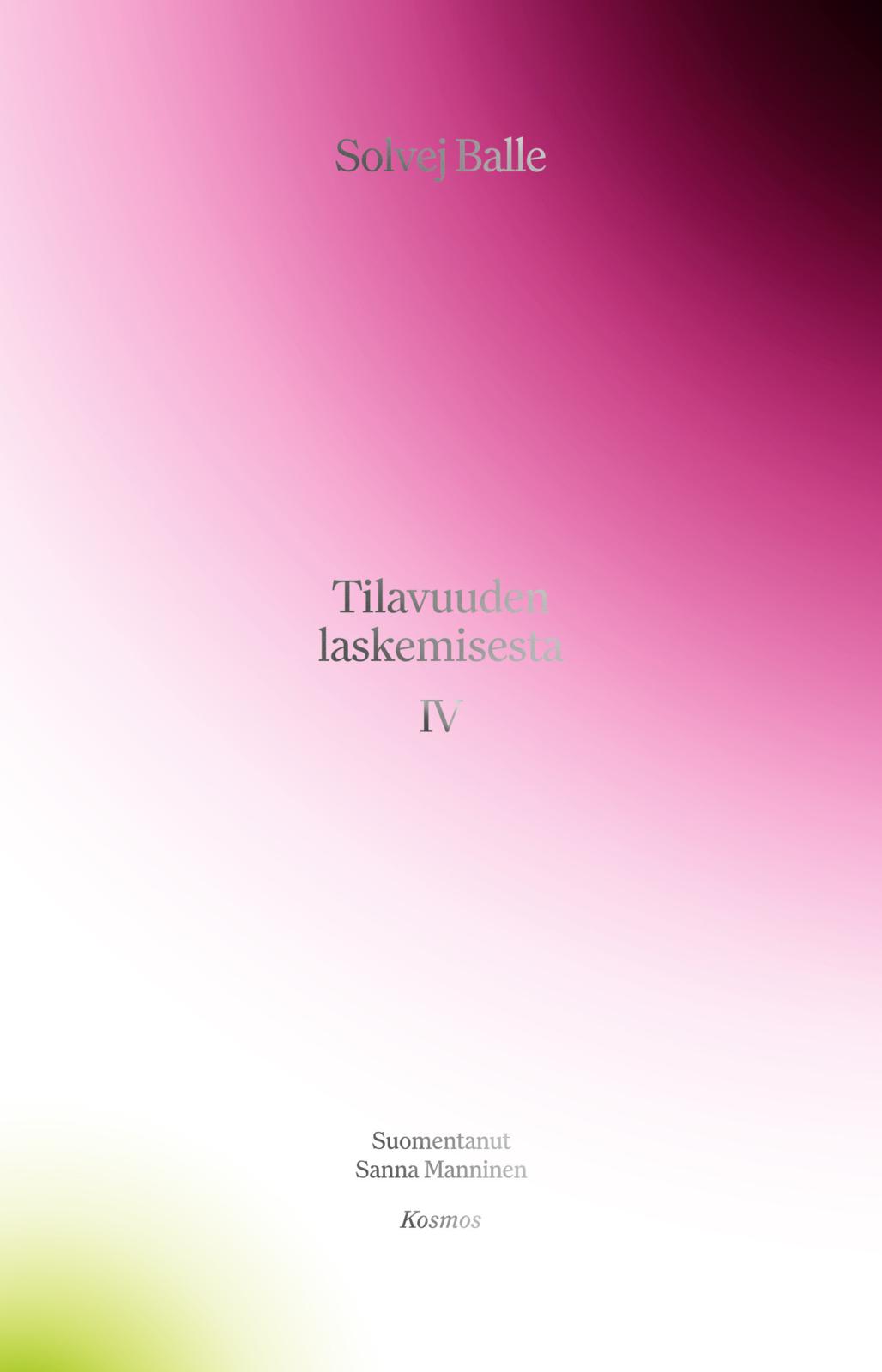 Tilavuuden laskemisesta IV