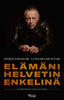 Elämäni Helvetin enkelinä