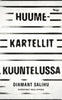 Huumekartellit kuuntelussa