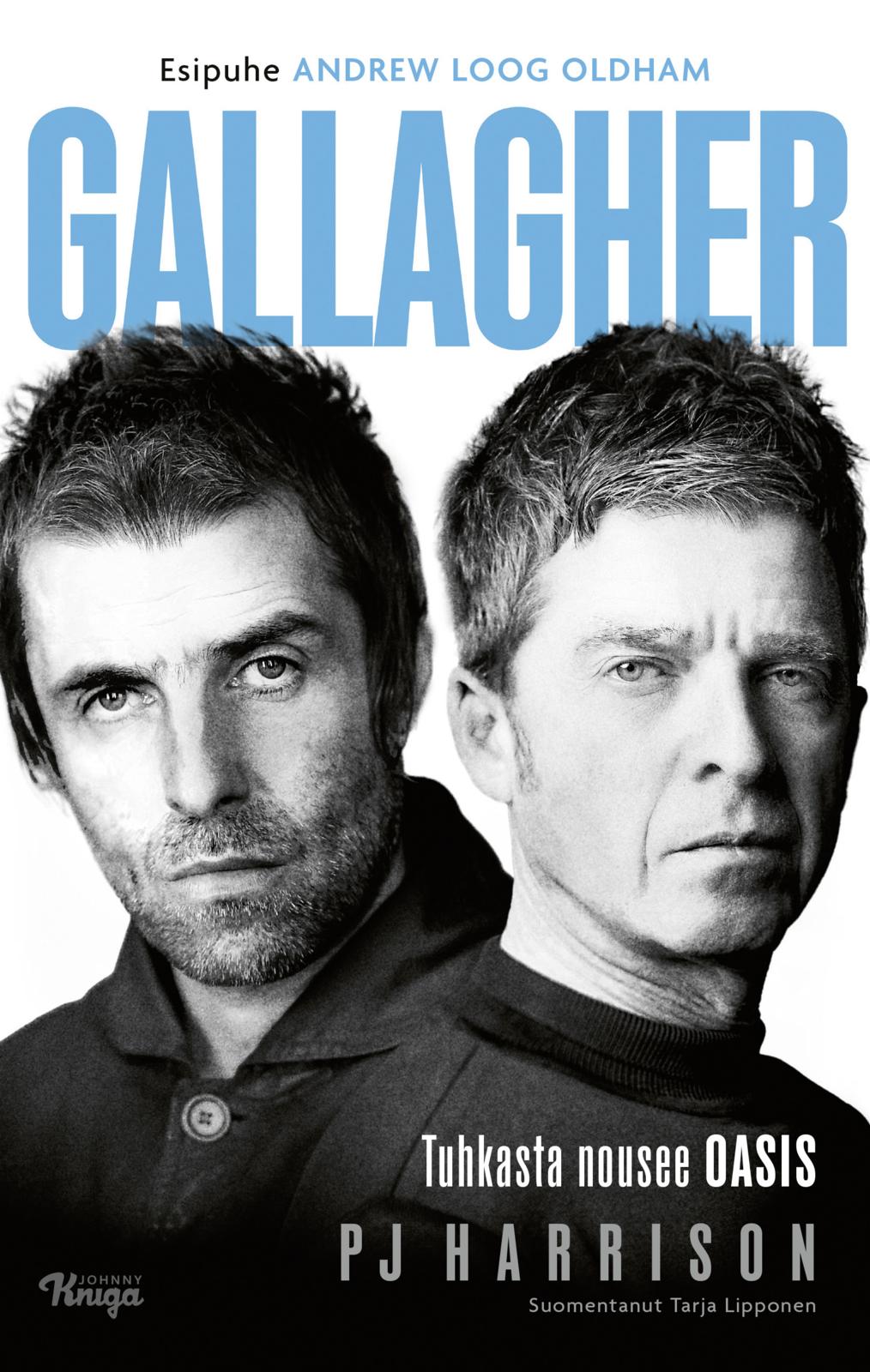 Gallagher – Tuhkasta nousee Oasis