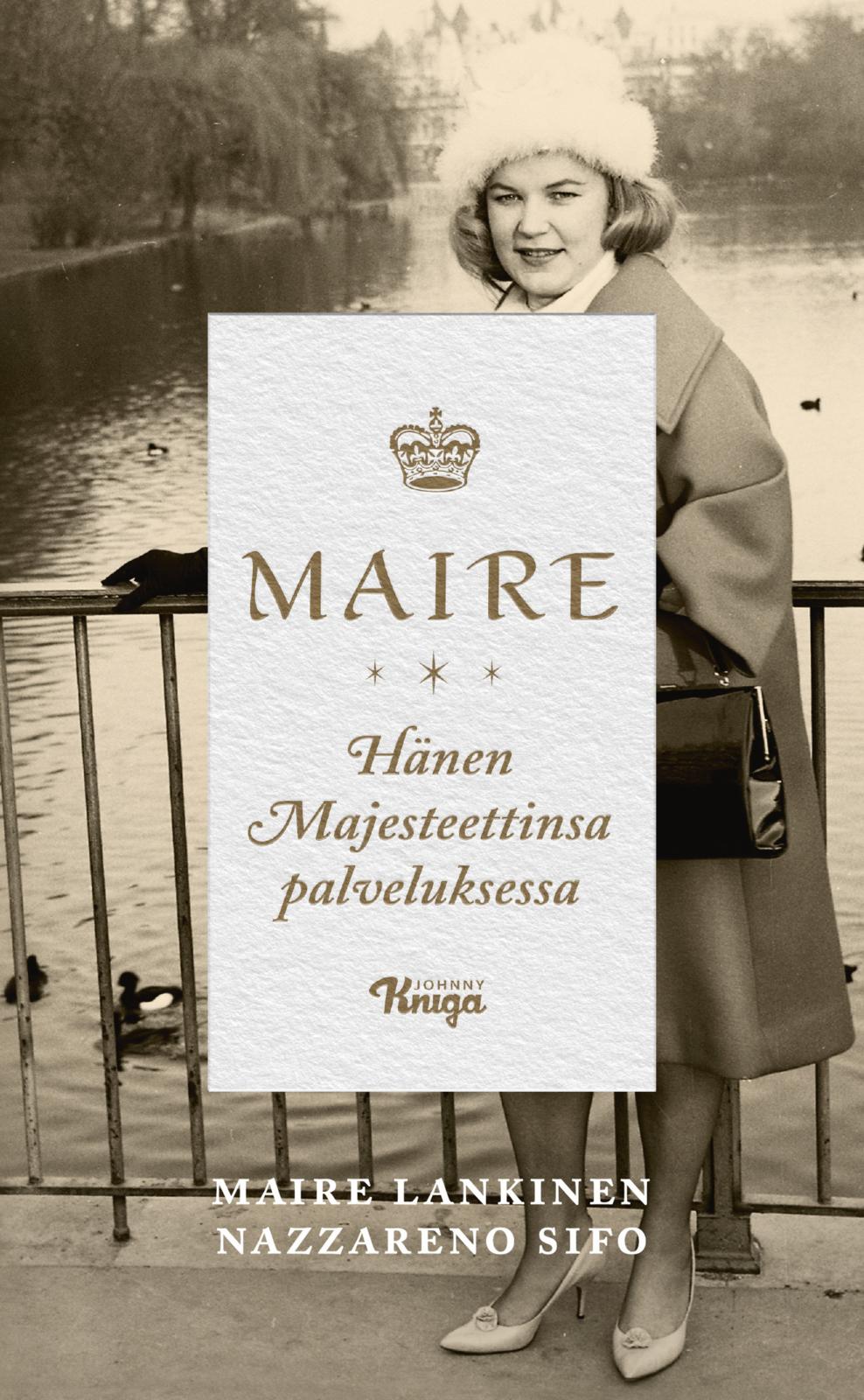 Maire – Hänen Majesteettinsa palveluksessa