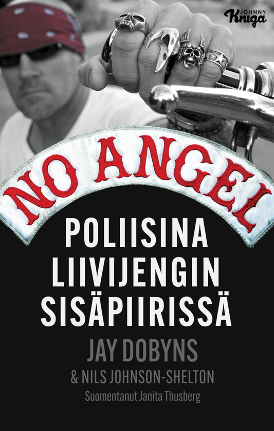 Etukansi. Jay Dobyns. Nils Johnson-Shelton. No Angel.