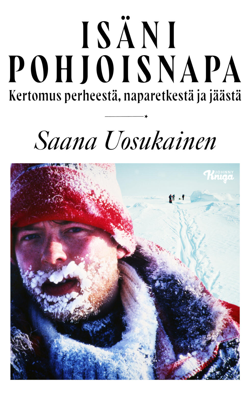 Isäni pohjoisnapa